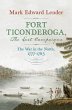Fort Ticonderoga, the Last Campaigns - Bild 1