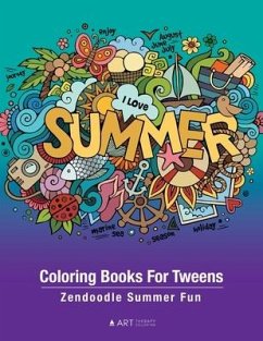 Coloring Books For Tweens: Zendoodle Summer Fun: Ocean Colouring Pages For Boys & Girls of All Ages, Tweens, Intricate Zentangle Drawings For Str - Art Therapy Coloring