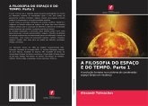 A FILOSOFIA DO ESPAÇO E DO TEMPO. Parte 1