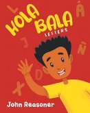 Hola Bala: Letters