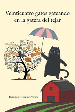 Veinticuatro gatos gateando en la gatera del tejar - Hernández Varona, Domingo