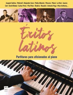 Éxitos Latinos (Partituras): Partituras Para Aficionados Al Piano - Fernández, Miguel Ángel