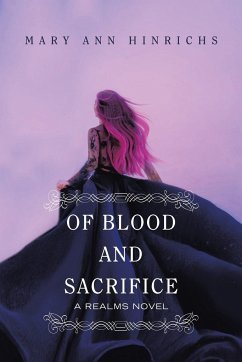 Of Blood and Sacrifice - Hinrichs, Mary Ann