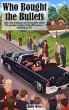 Who Bought the Bullets (eBook, ePUB) - Bild 1