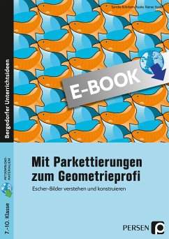Mit Parkettierungen zum Geometrieprofi. (eBook, PDF) - Röhrbein-Kaske, Sandra; Kaske, Rainer