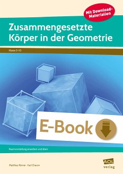 Zusammengesetzte Körper in der Geometrie (eBook, PDF) - Römer, Matthias; Charon, Karl