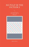 No Pulp in the Fiction 2 (eBook, ePUB)