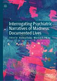 Interrogating Psychiatric Narratives of Madness (eBook, PDF)