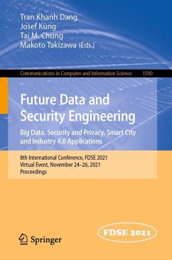 Future Data and Security Engineering. Big Data, Security and Privacy, Smart City and Industry 4.0 Applications (eBook, PDF)