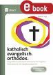 katholisch. evangelisch. orthodox... - Bild 1