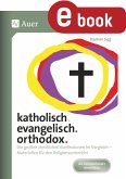 katholisch. evangelisch. orthodox (eBook, PDF)