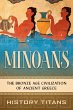 Minoans: The Bronze Age Civilization of... - Bild 1