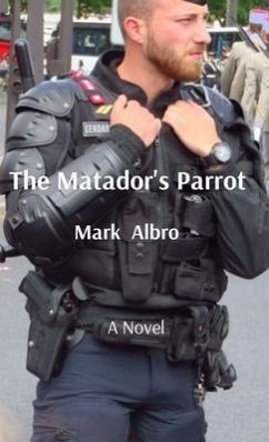 The Matador's Parrot (eBook, ePUB) - Albro, Mark
