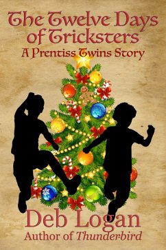 The Twelve Days of Tricksters (Prentiss Twins) (eBook, ePUB) - Logan, Deb