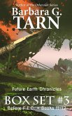 Future Earth Chronicles Box Set #3 (eBook, ePUB) Future Earth Chronicles Box Set #3 (eBook, ePUB)