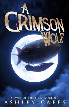 Cover A Crimson Wolf (Slaves of the New World, #3) (eBook, ePUB)