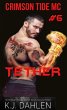 Tether (Crimson Tide MC, #6) (eBook,... - Bild 1