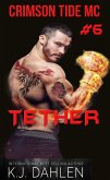 Tether (Crimson Tide MC, #6) (eBook, ePUB)