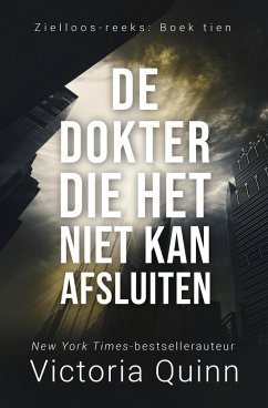Cover De dokter die het niet kan afsluiten (Zielloos, #10) (eBook, ePUB)