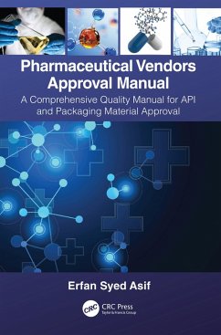 Pharmaceutical Vendors Approval Manual (eBook, PDF) - Asif, Erfan Syed