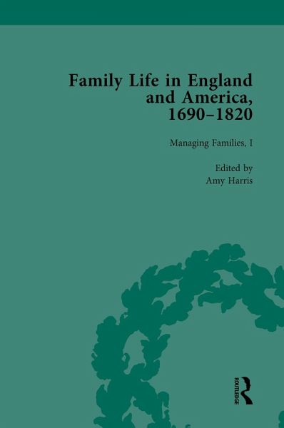 Family Life in England and America, 1690-1820, vol 3 (eBook, ePUB)