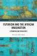 Futurism and the African Imagination... - Bild 1