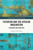 Futurism and the African Imagination (eBook, PDF)