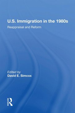 U.S. Immigration In The 1980s (eBook, ePUB) - Simcox, David E