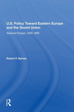 Cover U.S. Policy Toward Eastern Europe And The Soviet Union (eBook, PDF)