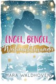 Engel, Bengel, Weihnachtswunder (eBook, ePUB)
