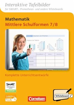 Interaktive Tafelbilder für SMART-, Promethean- und andere Whiteboards . Mathematik . Mittlere Schulformern 7/8 . CD-ROM Interaktive Tafelbilder für SMART-, Promethean- und andere Whiteboards . Mathematik . Mittlere Schulformern 7/8 . CD-ROM