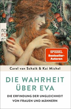 Die Wahrheit über Eva - Schaik, Carel van;Michel, Kai