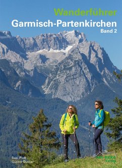 Wanderführer Garmisch-Partenkirchen Band 2 - Plott, Susi;Durner, Günter