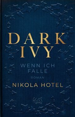 Wenn ich falle / Dark Ivy Bd.1 - Hotel, Nikola
