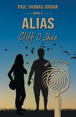 Alias Cliff O'Shea Book 3 (eBook, ePUB) - Jordan, Paul