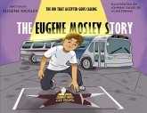The Eugene Mosley Story (eBook, ePUB)