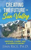 Creating the Future for Sun Valley (eBook, ePUB)