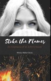 Book Two: Stoke the Flames (eBook, ePUB)