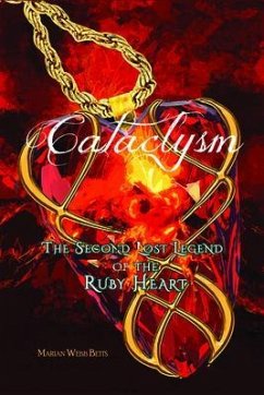 CATSCLYSM Second Lost Legend of the Ruby Heart (eBook, ePUB) - Webb Betts, Marian
