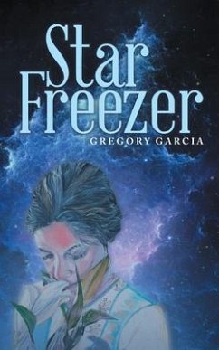Star Freezer (eBook, ePUB) - Gracia, Gregory
