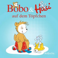Bobo & Hasi auf dem Töpfchen / Bobo & Hasi Bd.1 - Böhlke, Dorothée