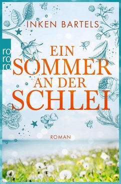 Ein Sommer an der Schlei - Bartels, Inken