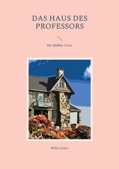 Das Haus des Professors - Cather, Willa