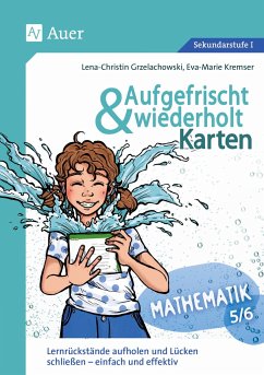 Aufgefrischt-und-wiederholt-Karten Mathematik 5-6 - Grzelachowski, Lena-Christin;Kremser, Eva-Marie