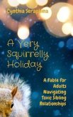 A Very Squirrelly Holiday (eBook, ePUB)