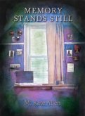 Memory Stands Still (eBook, ePUB)