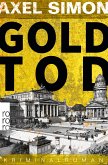 Goldtod / Gabriel Landow Bd.2