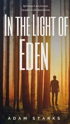 Cover In the Light of Eden (eBook, ePUB)