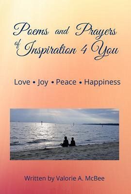Poems and Prayers of Inspiration 4 You (eBook, ePUB) Poems and Prayers of Inspiration 4 You (eBook, ePUB)