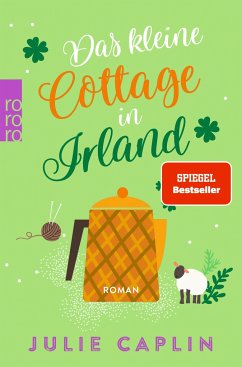 Das kleine Cottage in Irland / Romantic Escapes Bd.7 - Caplin, Julie
